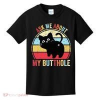Ask Me About My Butthole Funny Cat Butt TShirt Kids T-Shirt thumb 0