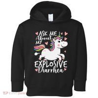 Ask Me About My Explosive Diarrhea Poop Meme Funny Unicorn Toddler Hoodie thumb 0