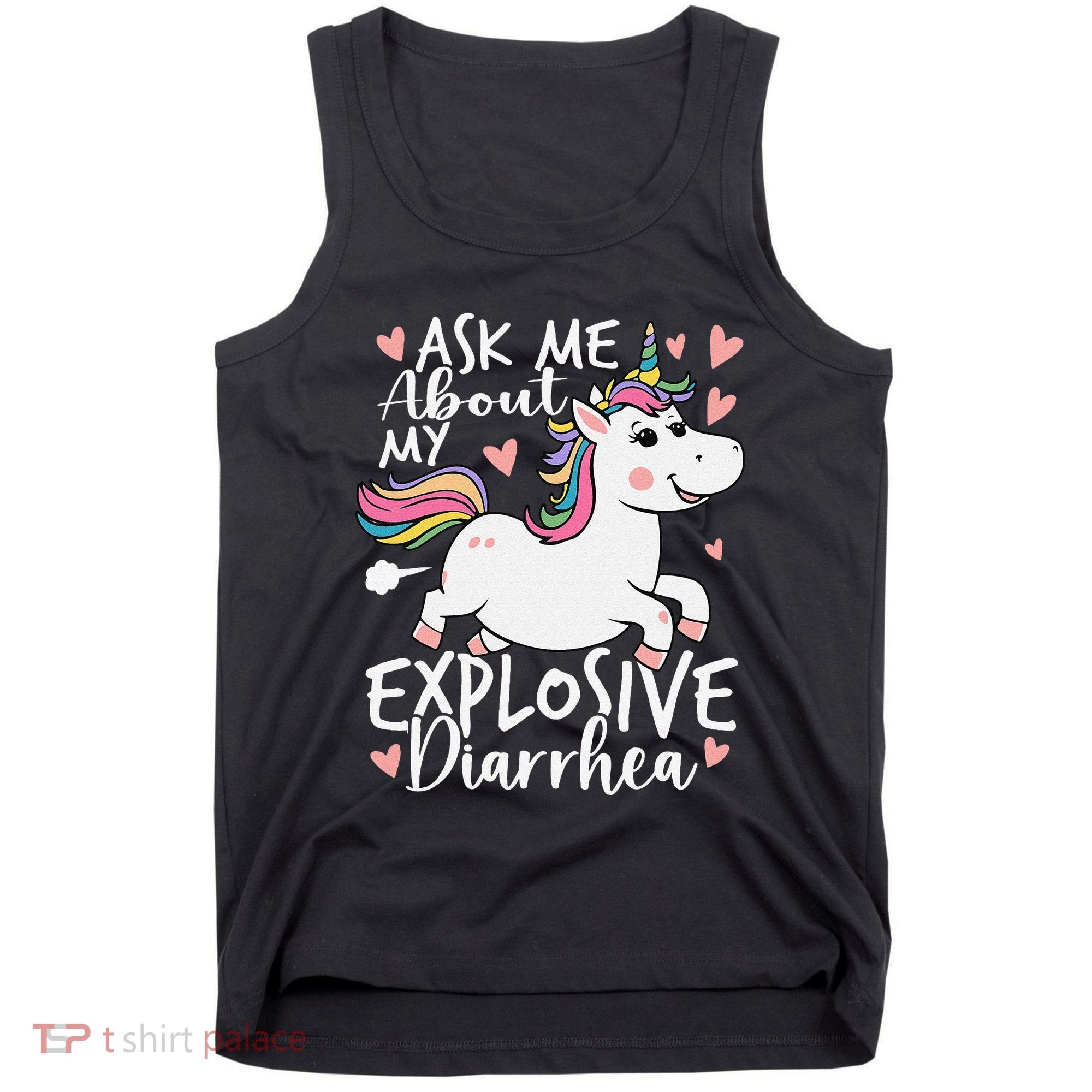 Ask Me About My Explosive Diarrhea Poop Meme Funny Unicorn Tank Top