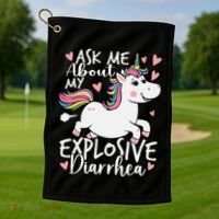 Ask Me About My Explosive Diarrhea Poop Meme Funny Unicorn Golf Towel thumb 1