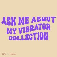 Ask Me About My Vibrator Collection Tote Bag thumb 4