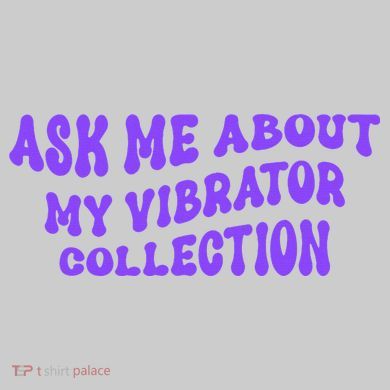 Ask Me About My Vibrator Collection Performance Fleece Hoodie