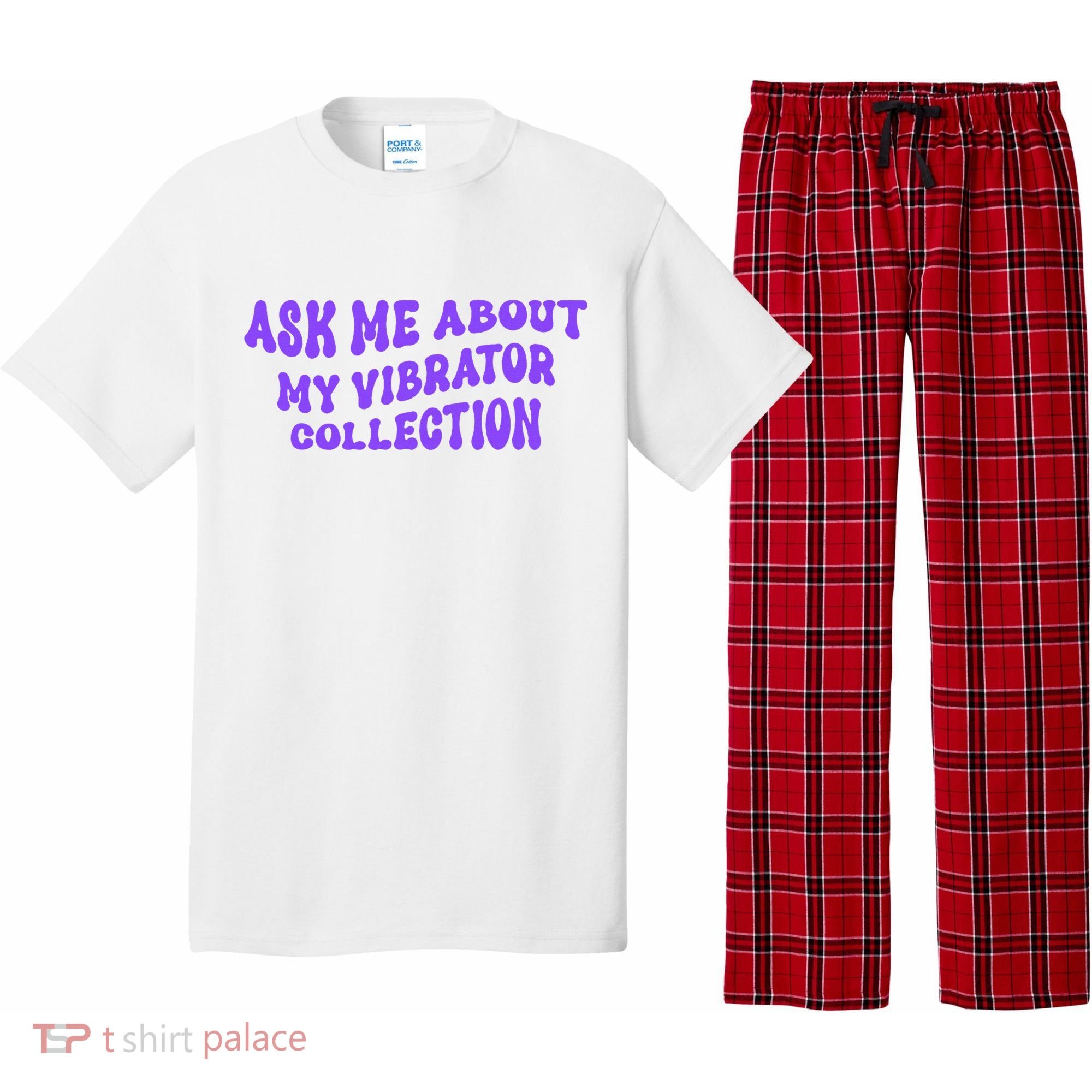 Ask Me About My Vibrator Collection Pajama Set