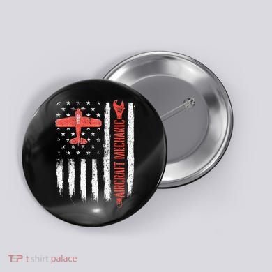 Aircraft Mechanic American Flag Plane Aviation Technician Button
