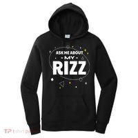 Ask Me About My Rizz I Got That W Rizz Funny Ironic Meme Women's Hoodie thumb 0