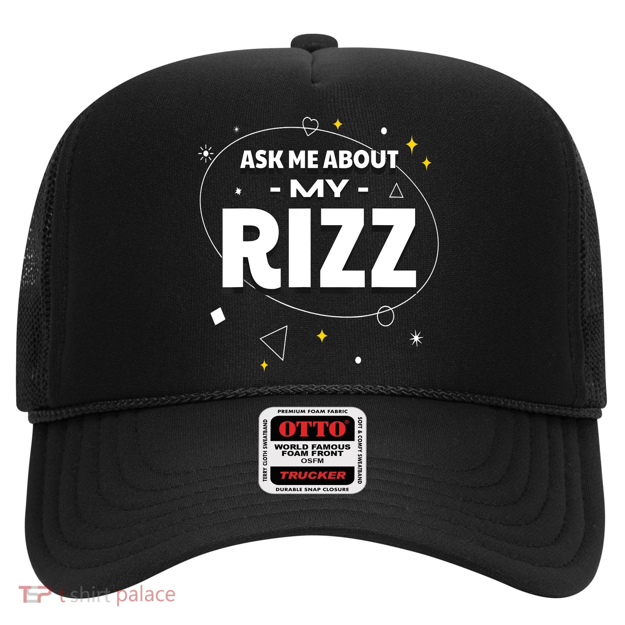 Ask Me About My Rizz I Got That W Rizz Funny Ironic Meme Hat