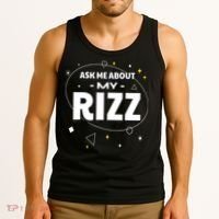 Ask Me About My Rizz I Got That W Rizz Funny Ironic Meme Tank Top thumb 3
