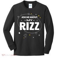 Ask Me About My Rizz I Got That W Rizz Funny Ironic Meme Kids Long Sleeve Shirt thumb 0