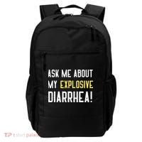 Ask Me About My Explosive Diarrhea Funny Poop Gift Backpack thumb 0