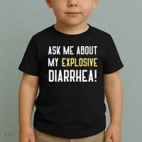 Ask Me About My Explosive Diarrhea Funny Poop Gift Toddler T-Shirt thumb 2