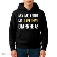 Ask Me About My Explosive Diarrhea Funny Poop Gift Kids Hoodie thumb 4