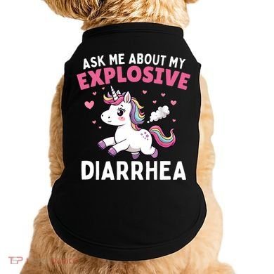 Ask Me About My Explosive Diarrhea Funny Poop Meme Unicorn  Doggie Tank