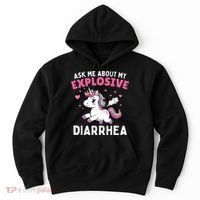 Ask Me About My Explosive Diarrhea Funny Poop Meme Unicorn  Hoodie thumb 0