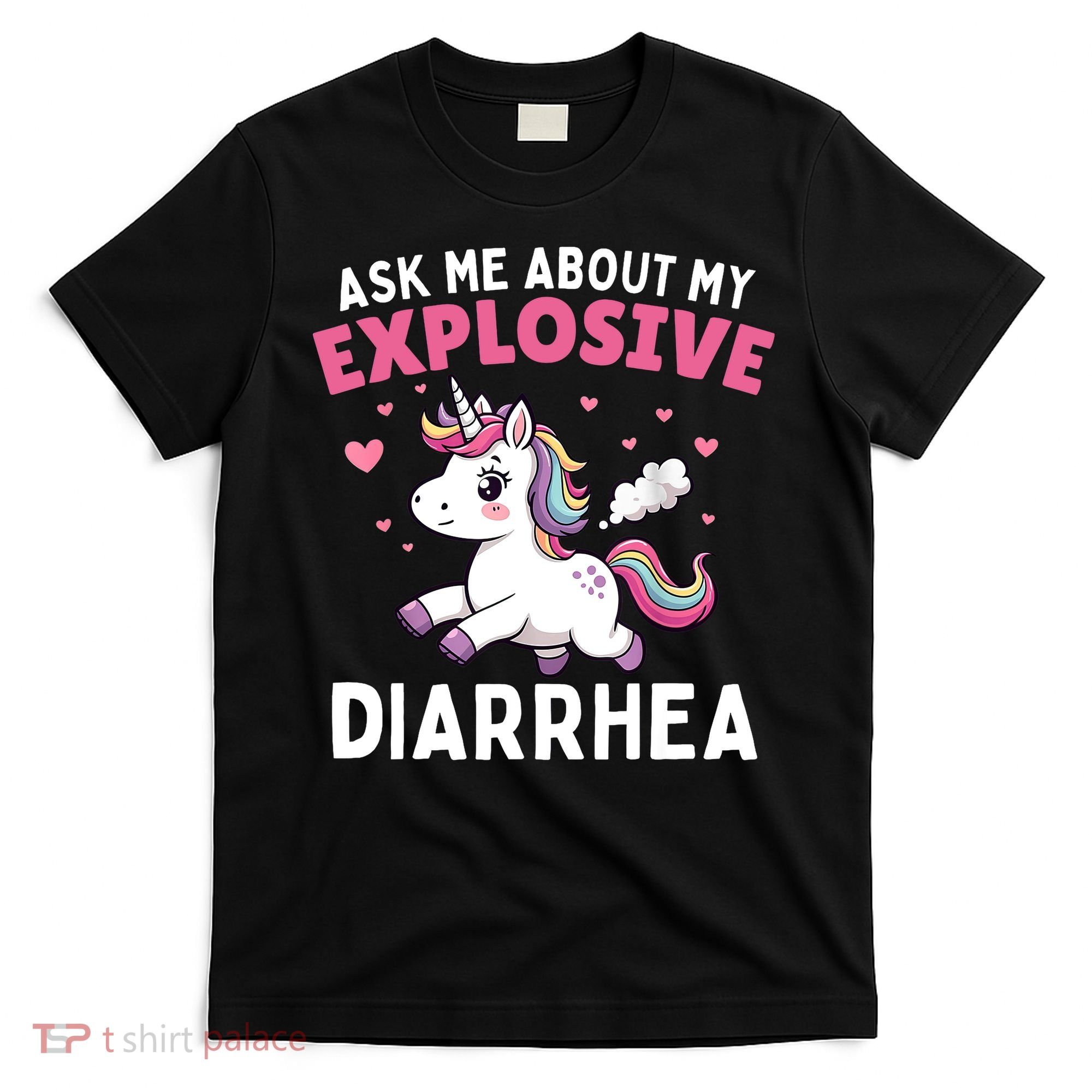 Ask Me About My Explosive Diarrhea Funny Poop Meme Unicorn  T-Shirt