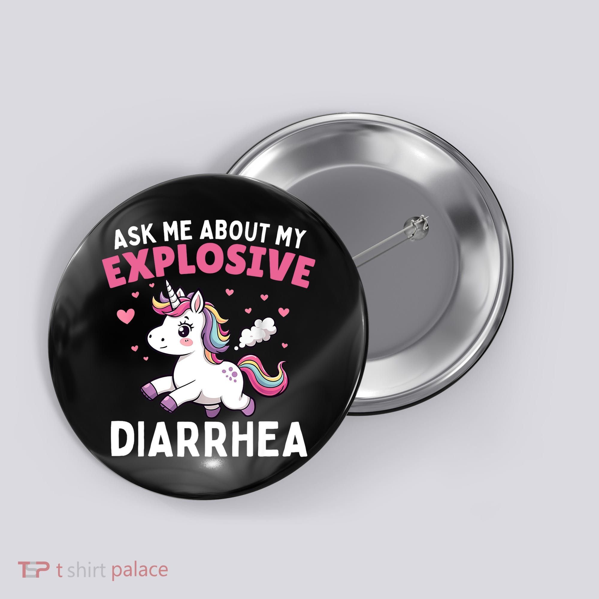 Ask Me About My Explosive Diarrhea Funny Poop Meme Unicorn  Button