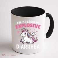 Ask Me About My Explosive Diarrhea Funny Poop Meme Unicorn  Coffee Mug thumb 1