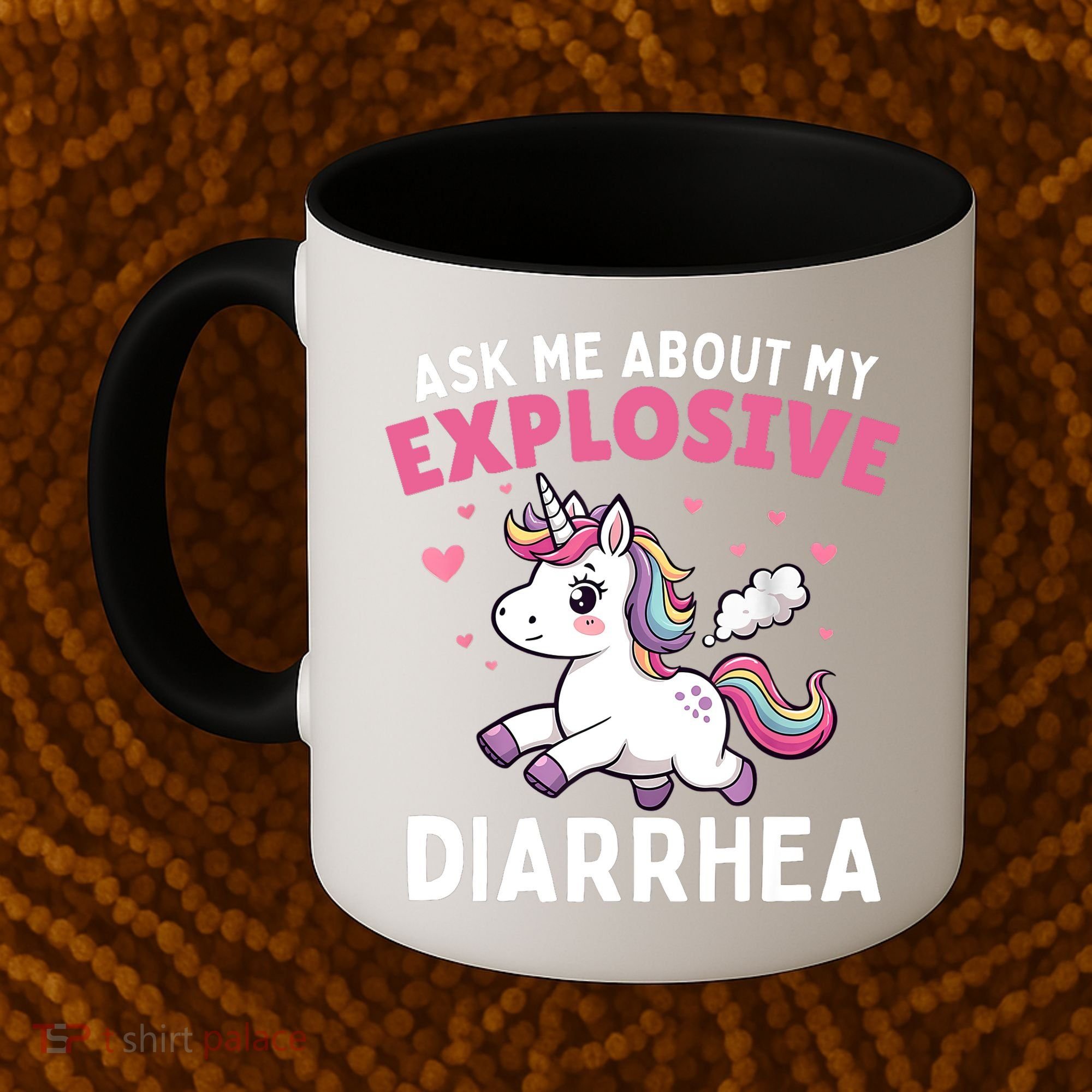 Ask Me About My Explosive Diarrhea Funny Poop Meme Unicorn  Coffee Mug
