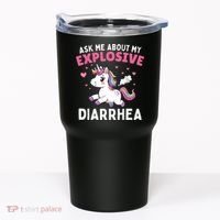 Ask Me About My Explosive Diarrhea Funny Poop Meme Unicorn  Tumbler thumb 0