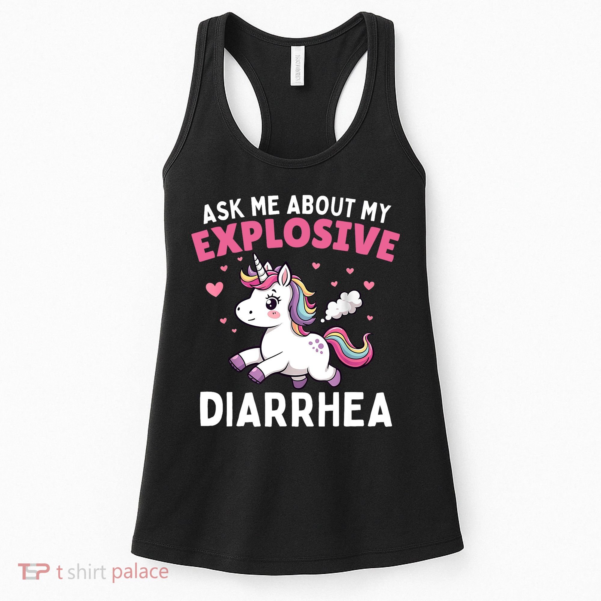Ask Me About My Explosive Diarrhea Funny Poop Meme Unicorn  Women's Tank Top