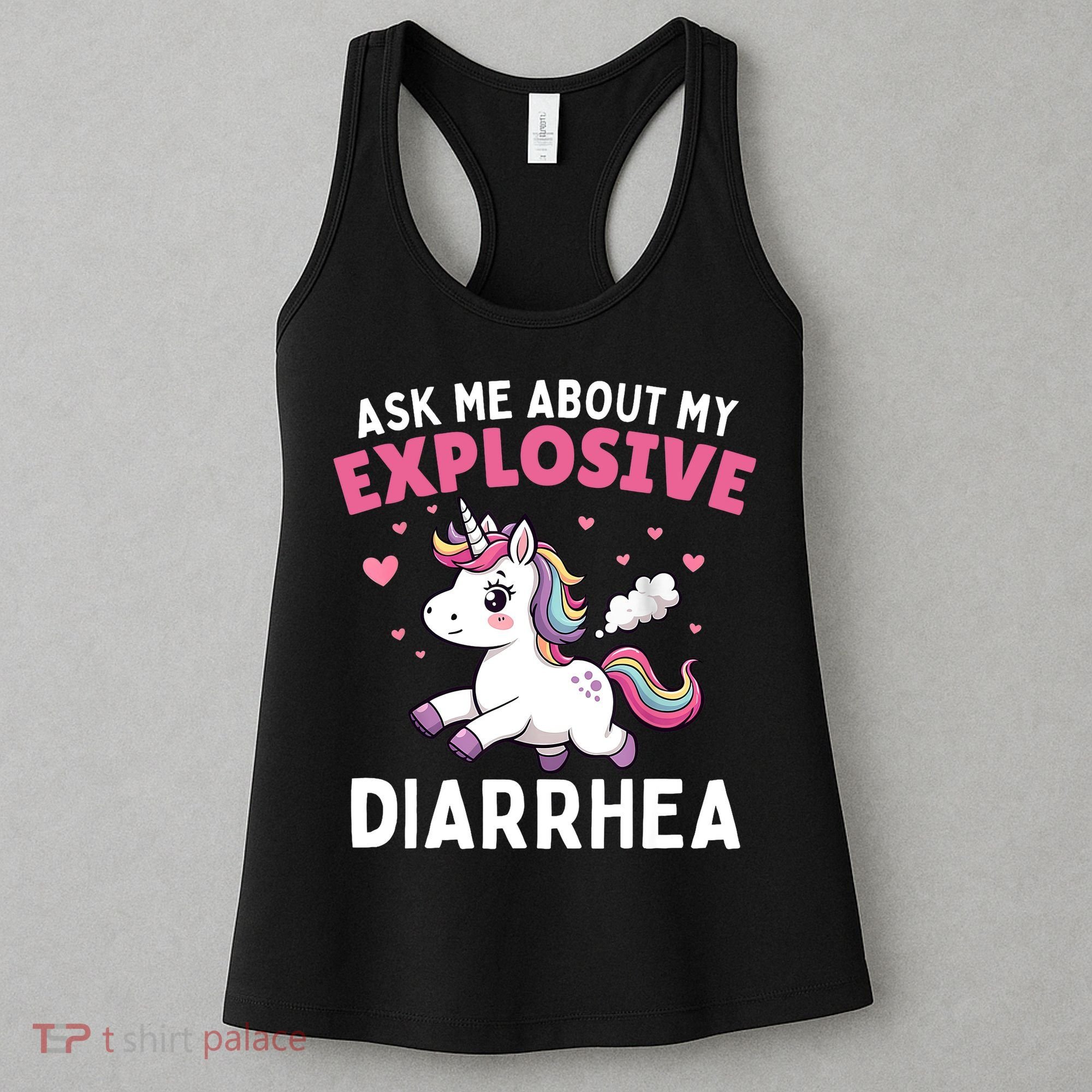 Ask Me About My Explosive Diarrhea Funny Poop Meme Unicorn  Women's Tank Top