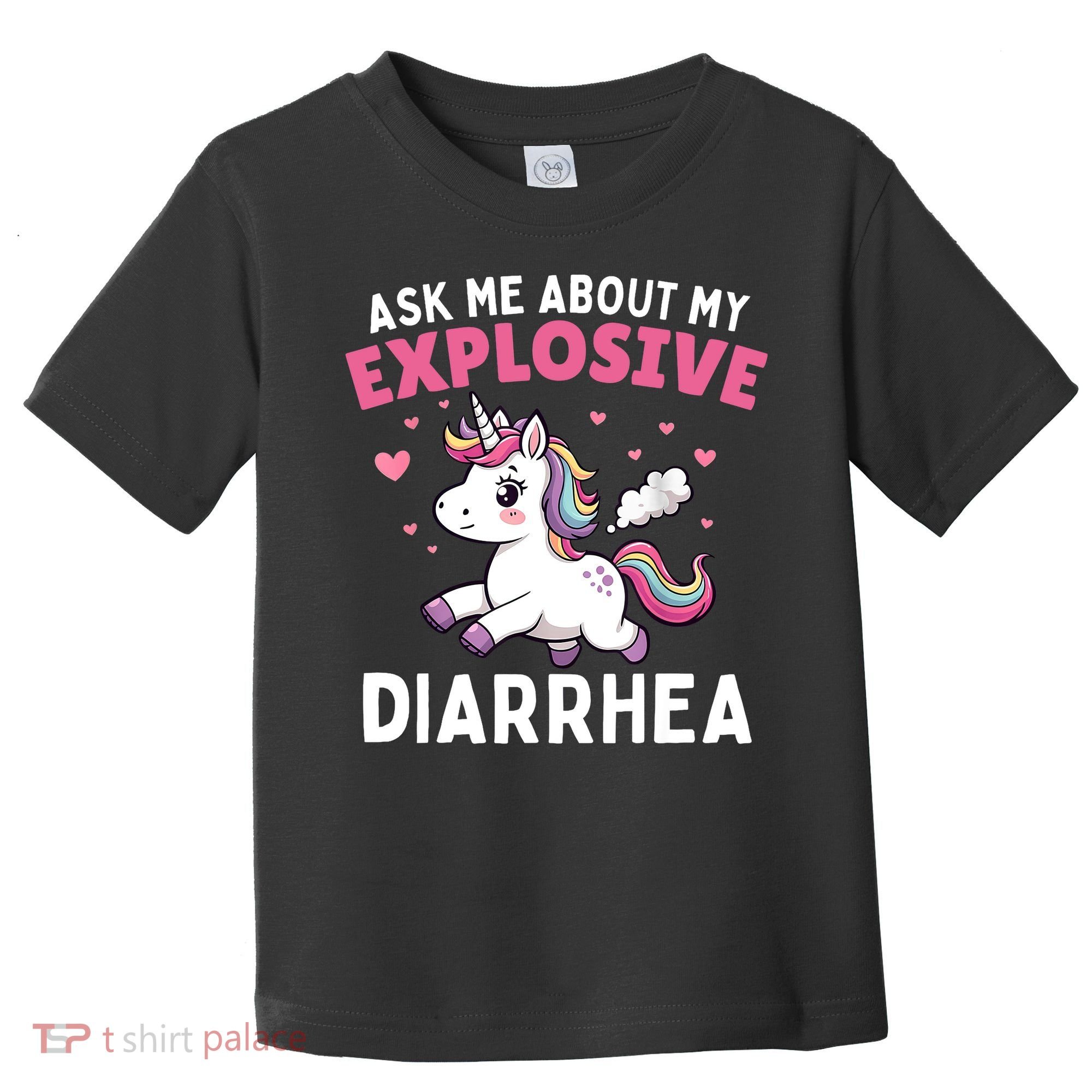 Ask Me About My Explosive Diarrhea Funny Poop Meme Unicorn  Toddler T-Shirt