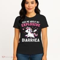 Ask Me About My Explosive Diarrhea Funny Poop Meme Unicorn  Women's T-Shirt thumb 4