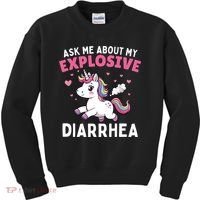 Ask Me About My Explosive Diarrhea Funny Poop Meme Unicorn  Kids Sweatshirt thumb 0