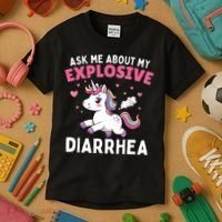 Ask Me About My Explosive Diarrhea Funny Poop Meme Unicorn  Kids T-Shirt thumb 3