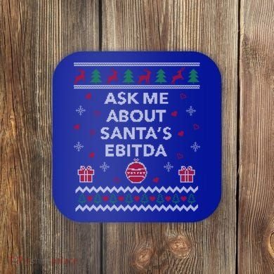 Ask Me About Santas Ebitda Accountant Design Ugly Christmas Cool Gift Coaster