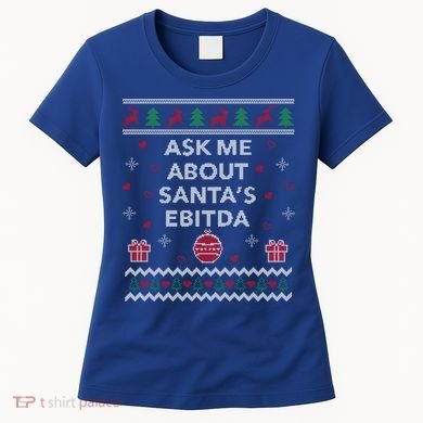 Ask Me About Santas Ebitda Accountant Design Ugly Christmas Cool Gift Women's T-Shirt