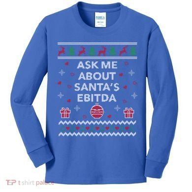 Ask Me About Santas Ebitda Accountant Design Ugly Christmas Cool Gift Kids Long Sleeve Shirt
