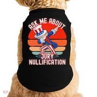 Ask Me About Jury Nullification Not Guilty Trial Juror Right Doggie Tank thumb 0