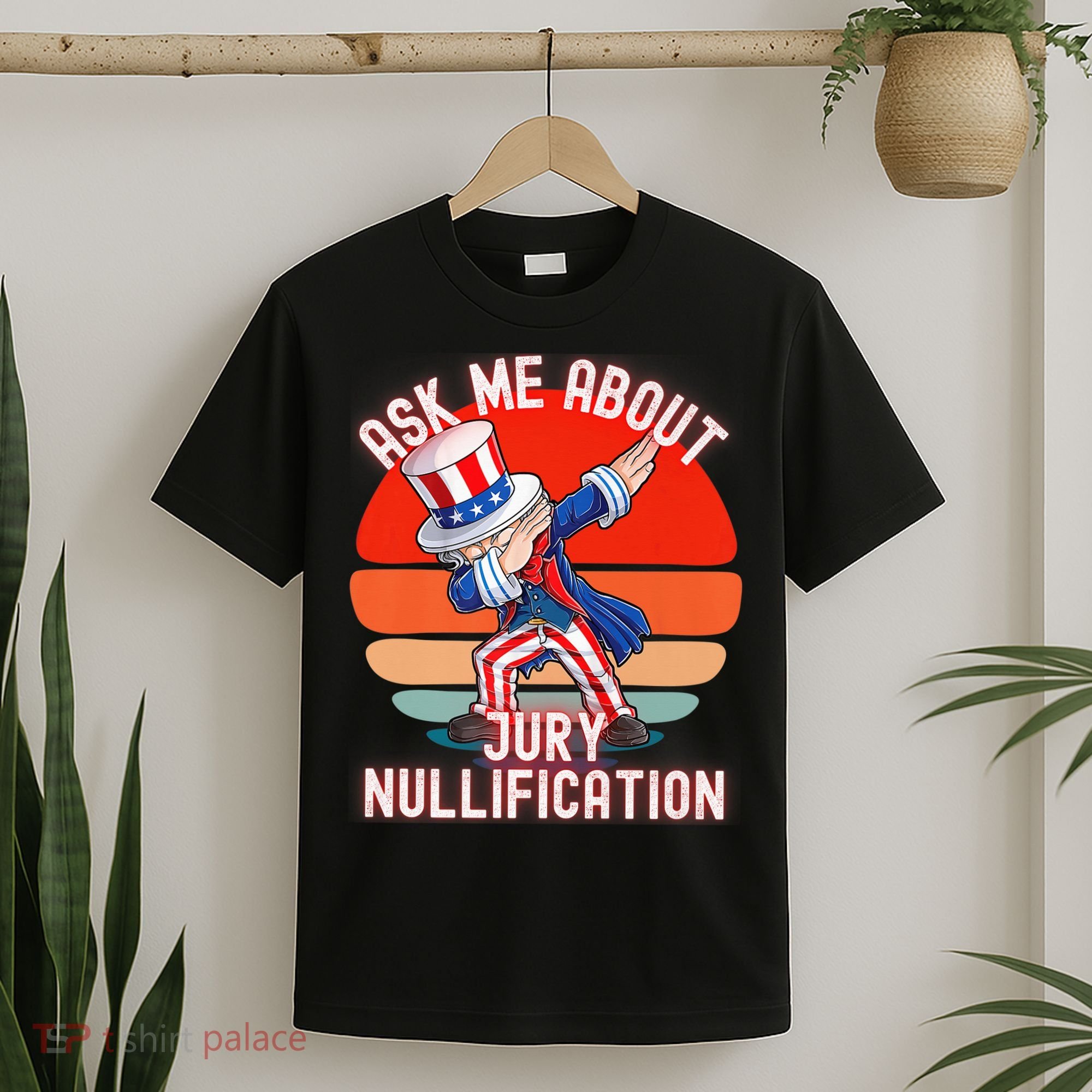 Ask Me About Jury Nullification Not Guilty Trial Juror Right T-Shirt