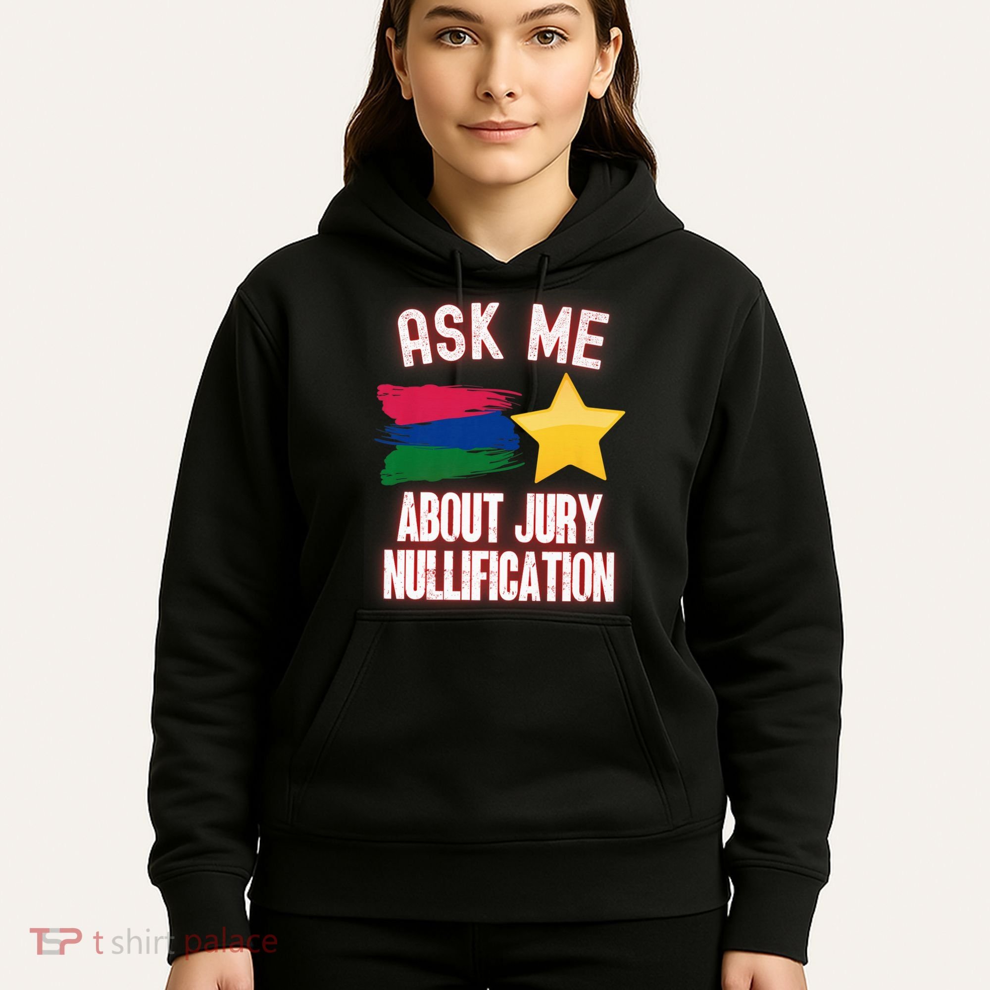 Ask Me About Jury Nullification Not Guilty Trial Juror Right Hoodie