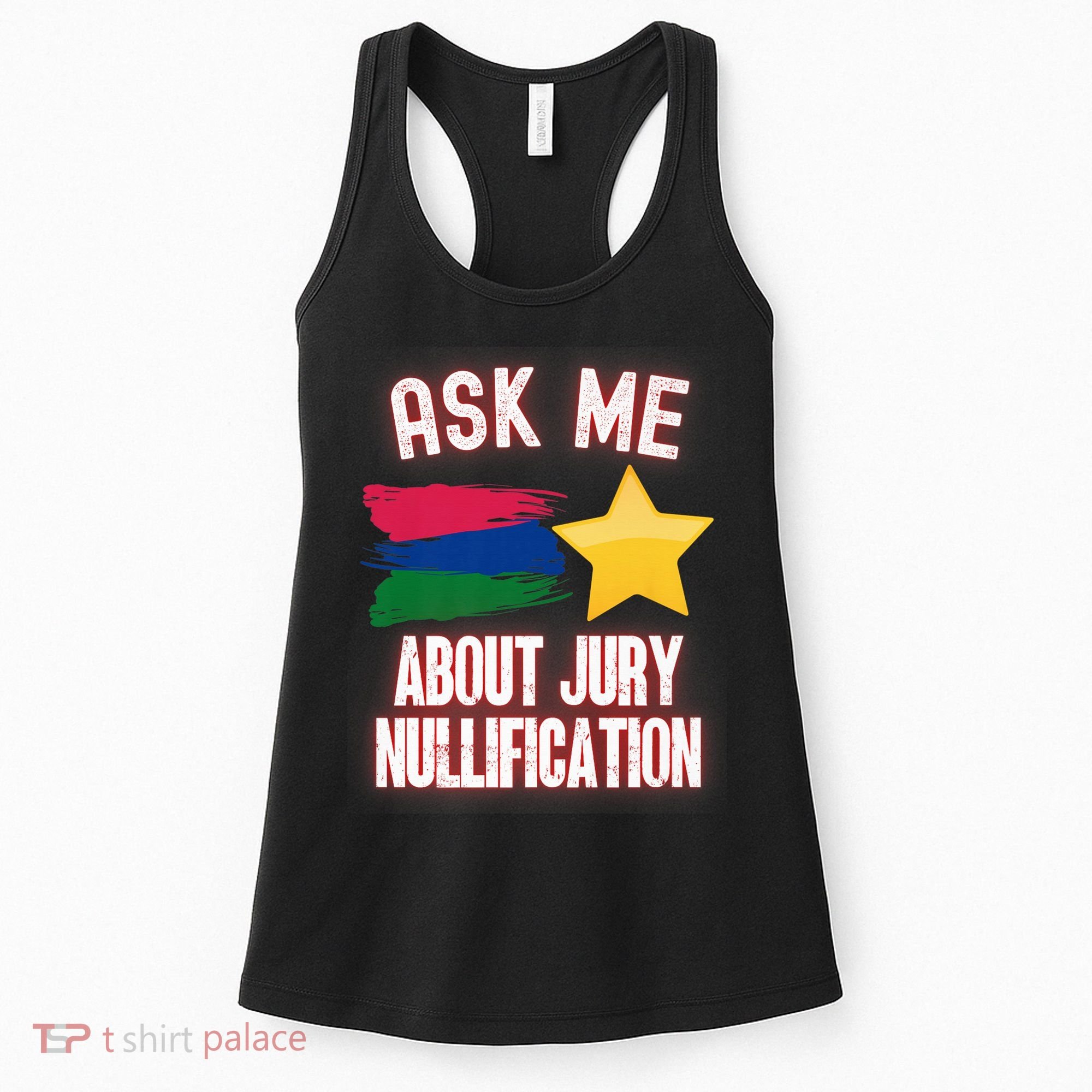 Ask Me About Jury Nullification Not Guilty Trial Juror Right Women's Tank Top