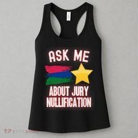 Ask Me About Jury Nullification Not Guilty Trial Juror Right Women's Tank Top thumb 3