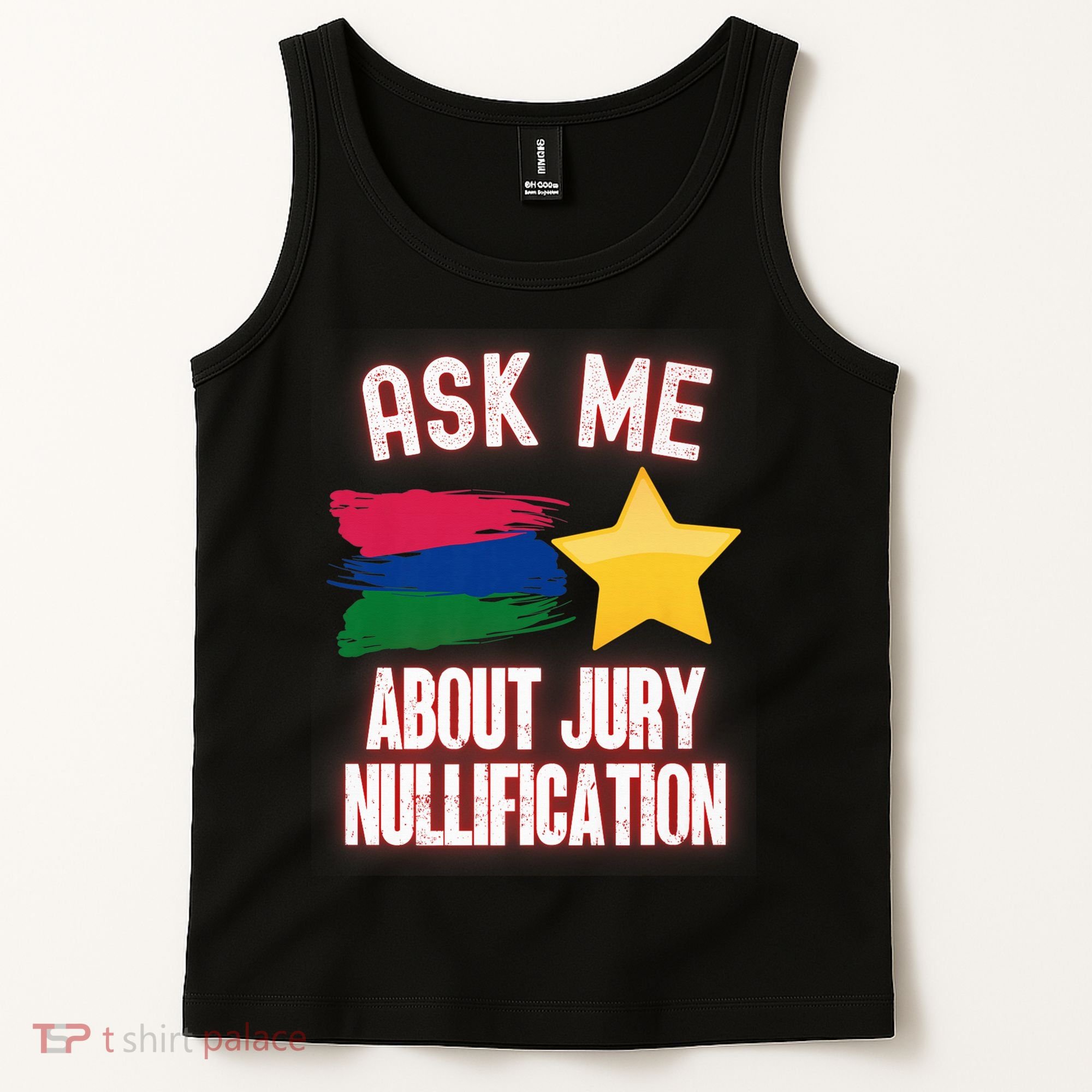 Ask Me About Jury Nullification Not Guilty Trial Juror Right Tank Top