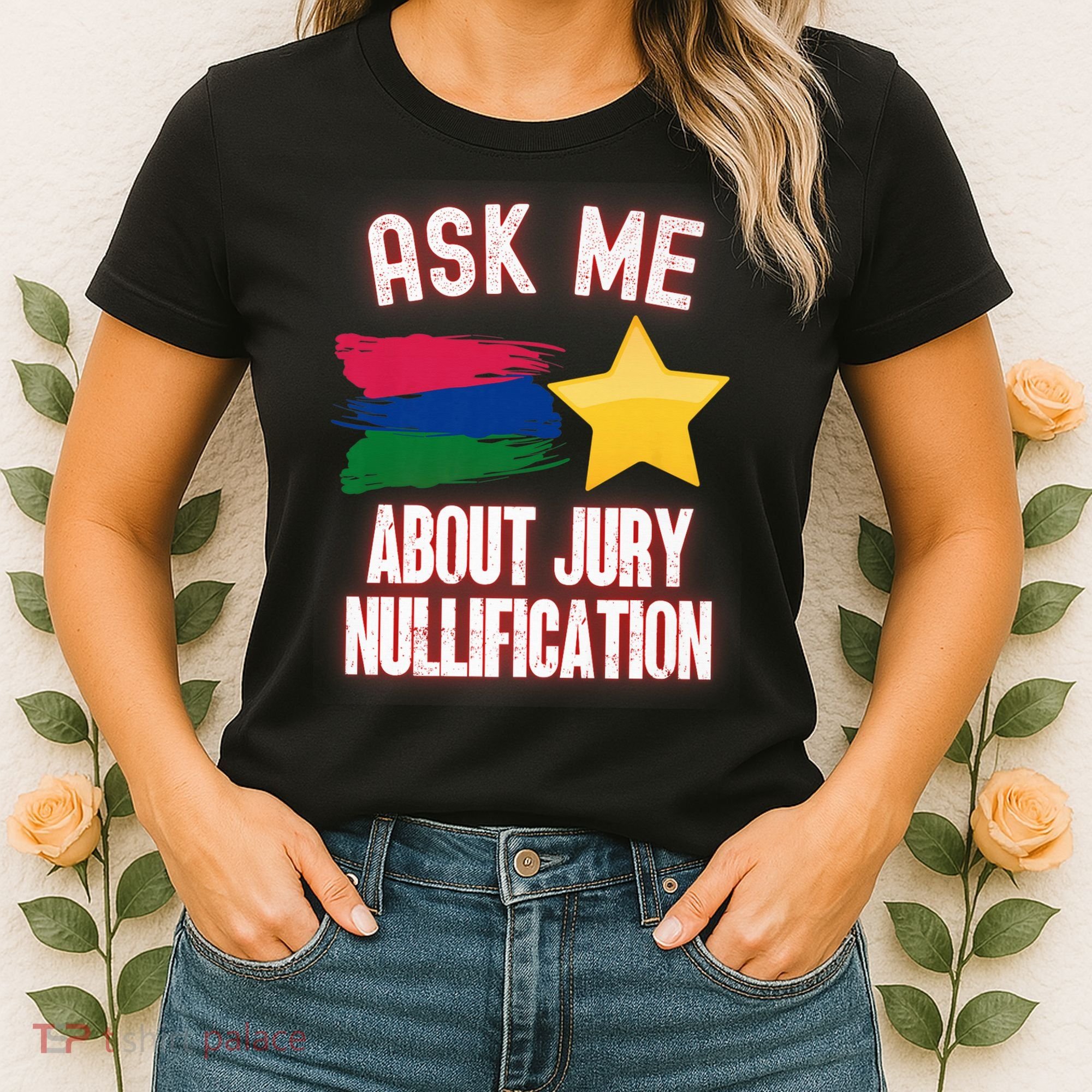 Ask Me About Jury Nullification Not Guilty Trial Juror Right Women's T-Shirt