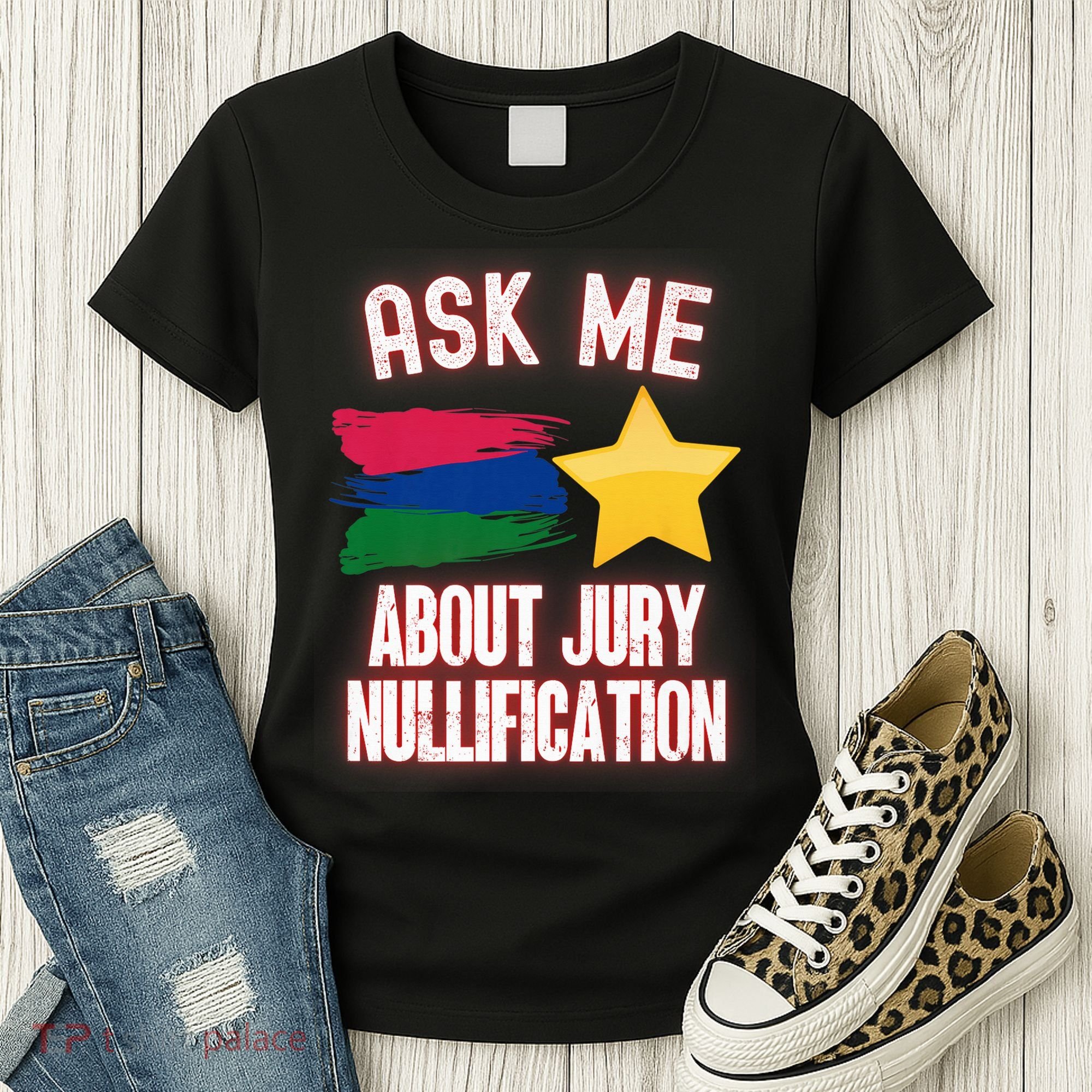 Ask Me About Jury Nullification Not Guilty Trial Juror Right Women's T-Shirt