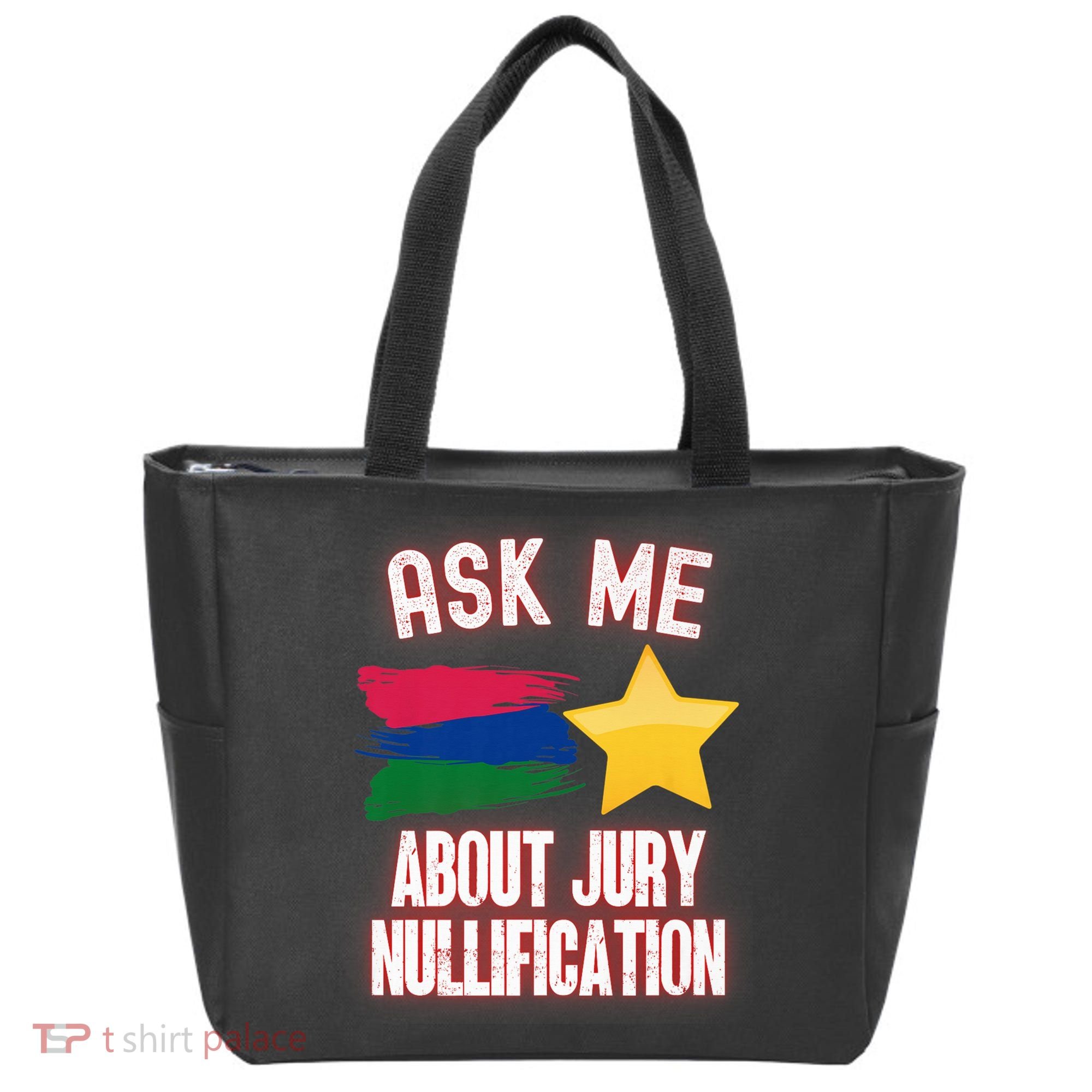Ask Me About Jury Nullification Not Guilty Trial Juror Right Tote Bag