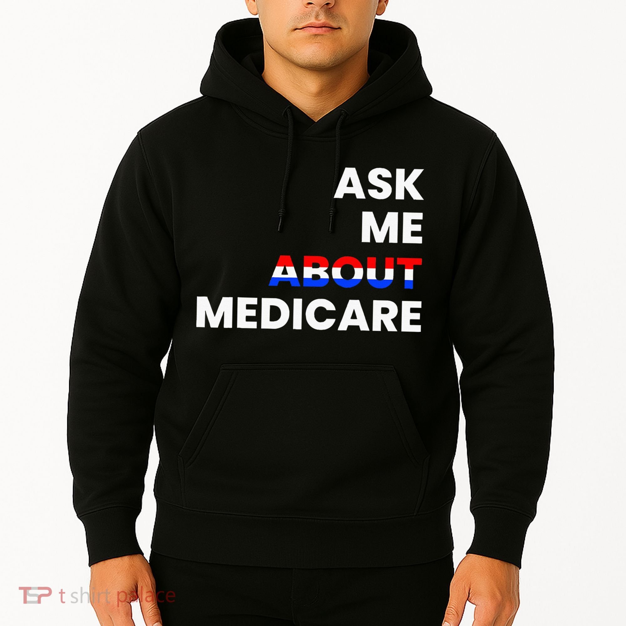 Ask Me About Medicare Hoodie