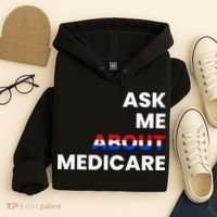 Ask Me About Medicare Hoodie thumb 4