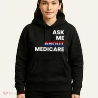 Ask Me About Medicare Hoodie thumb 5