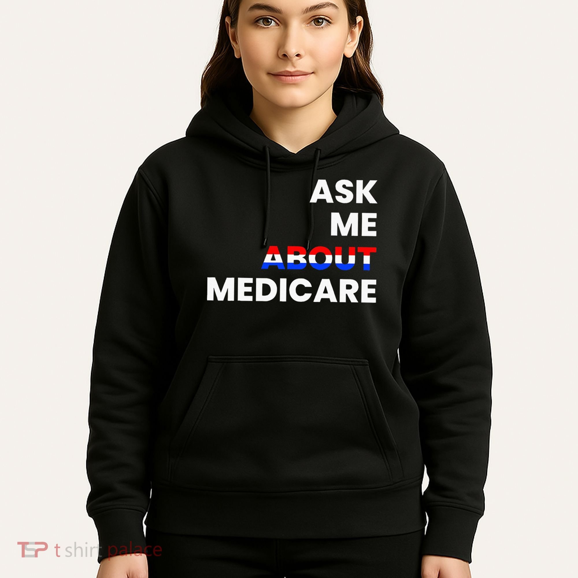 Ask Me About Medicare Hoodie