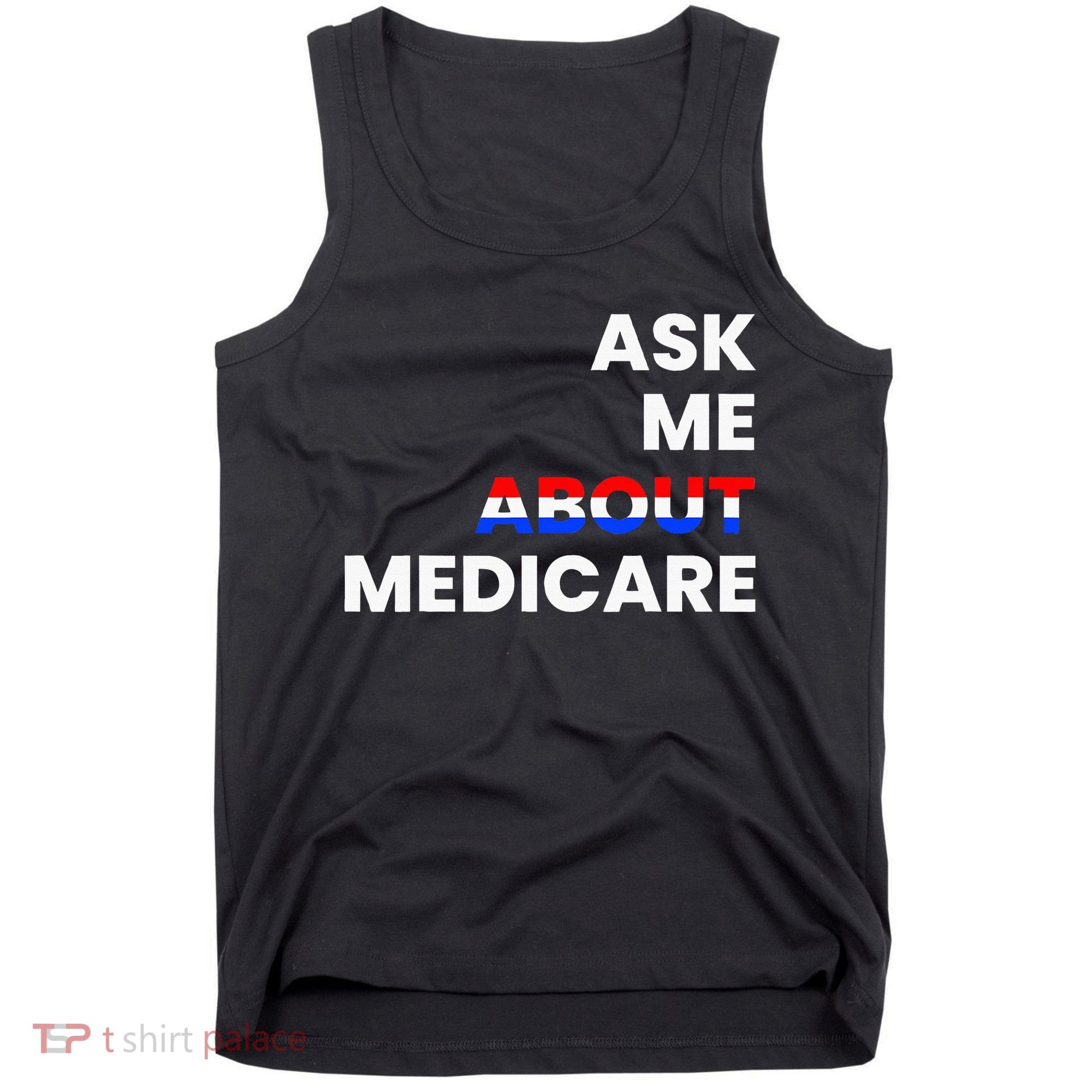 Ask Me About Medicare Tank Top