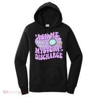 Ask Me About My Sarcastic Mystery Discharge Women's Hoodie thumb 0