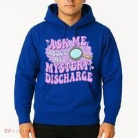 Ask Me About My Sarcastic Mystery Discharge Hoodie thumb 2