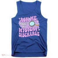 Ask Me About My Sarcastic Mystery Discharge Tank Top thumb 0