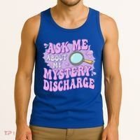 Ask Me About My Sarcastic Mystery Discharge Tank Top thumb 3