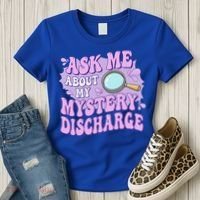 Ask Me About My Sarcastic Mystery Discharge Women's T-Shirt thumb 3